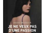 veux d'une passion, Diane Brasseur