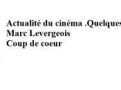 Actualité cinéma. Quelques nouvelles Pierre-Marc LEVERGEOIS 16/09/2015