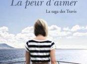 saga Travis peur d’aimer Lisa Kleypas