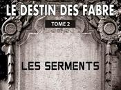 destin Fabre, tome serments