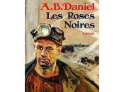 A.B. Daniel Roses Noires.