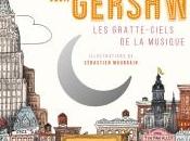 Gerschwin, gratte-ciels musique