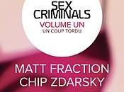 criminals, tome coup tordu Matt Fraction Chip Zdarksy