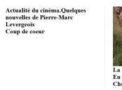 Actualité cinéma.Quelques nouvelles Pierre-Marc LEVERGEOIS-8 Nov. 2015