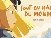 TOUT HAUT MONDE Rémi Chayé Janvier 2016 Cinéma