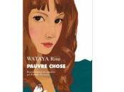 Pauvre chose, roman Wataya Risa