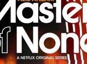 [Critique série] MASTER NONE