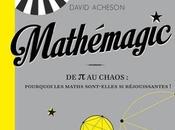 Mathémagic, livre David Acheson pour découvrir pourquoi maths sont réjouissantes