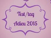 Test/tag adieu 2015!