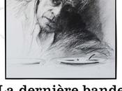 Théâtre Dernière Bande l'Oeuvre avec Jacques Weber partir Avril 2016