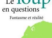 loup questions Fantasme réalité Jean-Marc Moriceau