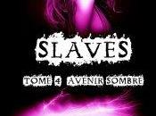 Slaves Tome Avenir Sombre d’Amheliie