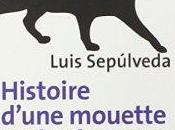 Histoire d’une mouette chat apprit voler, Luis Sepulveda