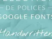 Sélection polices Google Fonts Handwritten