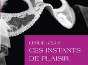 instants plaisir Leslie Kelly