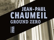 Ground zéro Jean- Paul Chaumeil