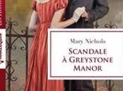 Scandale Greystone Manor Mary Nichols