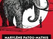 Histoires mammouth Marylène Patou-Mathis