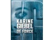 Karine Giebel Force