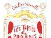Amis Paradis, Caroline Vermalle
