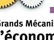 grands mécanismes l'économie clair édition