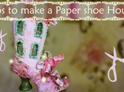Secret papier chaussures Maisons/ Shoe Houses Paper