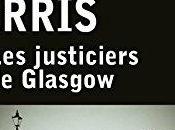 justiciers Glasgow: très belle plongée dans Glasgow d'après guerre..