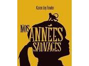 Karen Fowler années sauvages