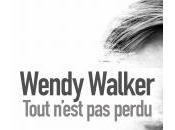 Tout n’est perdu Wendy Walker