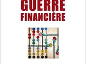 guerre financière (L') Jean-François Gayraud