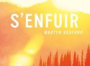 S’enfuir Martyn Bedford