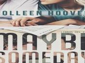 Colleen Hoover nous offre bonus Maybe Someday peut être plus.... Extrait traduit