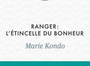 Coup coeur Lire "Ranger, l'étincelle bonheur" Marie Kondo,pour vivre joyeux remue-ménage intérieur