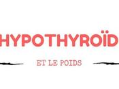 L’hypothyroïdie poids