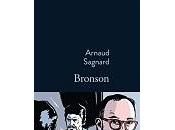 Arnaud Sagnard Bronson