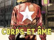 Corps Walter Hill (Auteur), Matz (Auteur) (Illustrations)