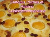 Clafoutis Pêches Raisins (Recette images)