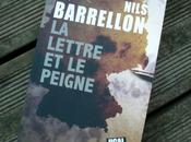 lettre peigne” Nils Barrellon, thriller passionnant fond historique