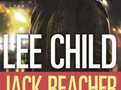[Lecture] Jack Reacher Never Back livre avant film