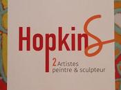 L'esposition "Hopkins, artistes peintre sculpteur"