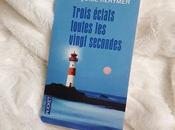 Trois éclats toutes vingt secondes Françoise Kerymer