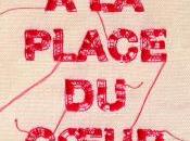 place coeur, d’Arnaud Cathrine