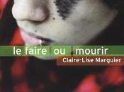 faire mourir Claire-Lise Marquier