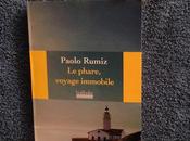 phare, voyage immobile Paolo RUMIZ
