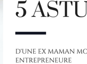 astuces d'une ex-maman monoparentale entrepreneur