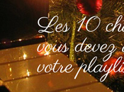 chansons Noël vous devez avoir dans votre Playlist