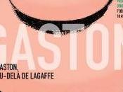 Gaston, au-delà Lagaffe