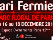 2ème Noël Pari Fermier Parc Floral Paris jusqu’au décembre 2016