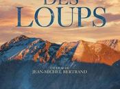 Vallée Loups film unique genre dans paysages époustouflants Cinéma Janvier 2017