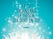 trouveras trésor dort Laurent Gounelle
